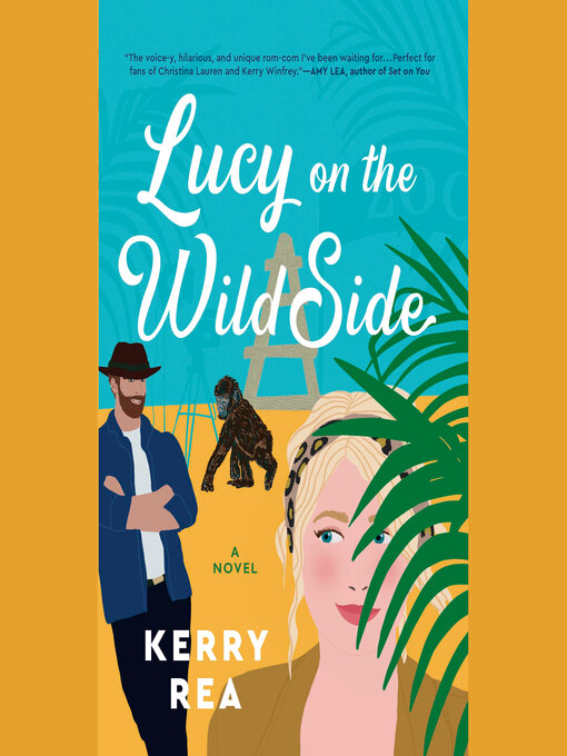 Title details for Lucy on the Wild Side by Kerry Rea - Available